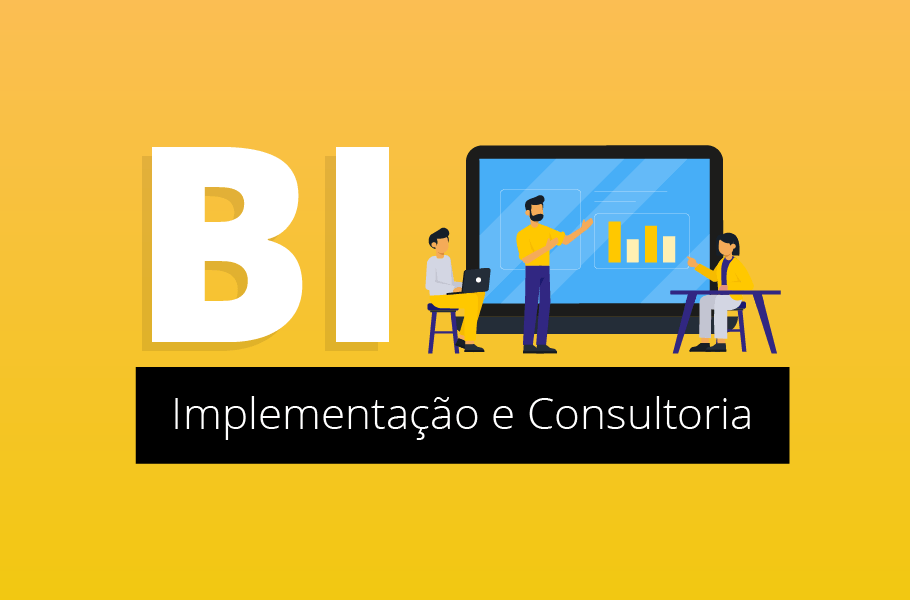 Business Intelligence BI - Implementação e Consultoria