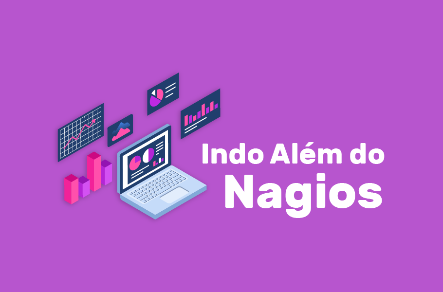 Indo Além do Nagios