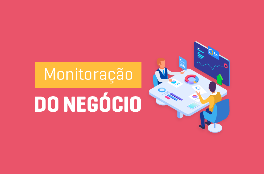 Monitotração com visão de negócio