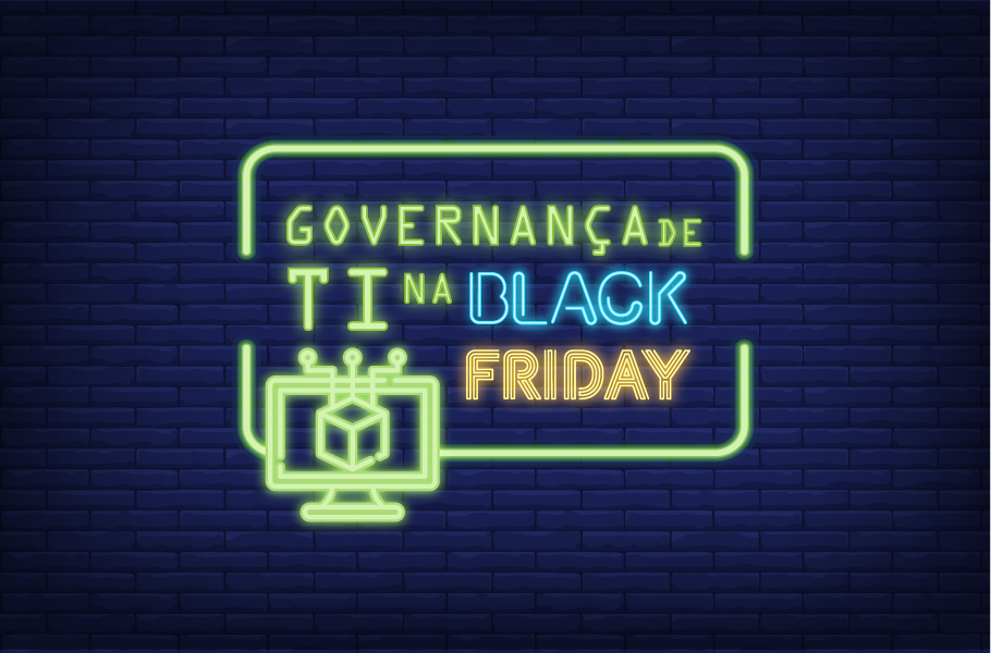 Governança de TI na Black Friday