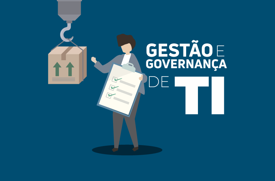 Boas práticas para Gestão e Governança de TI