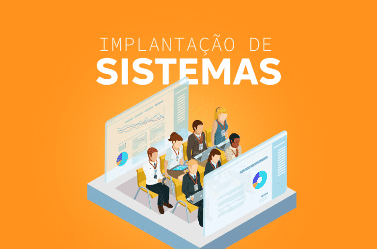 Implantação de sistemas | Cinco cuidados essenciais que você deve ter