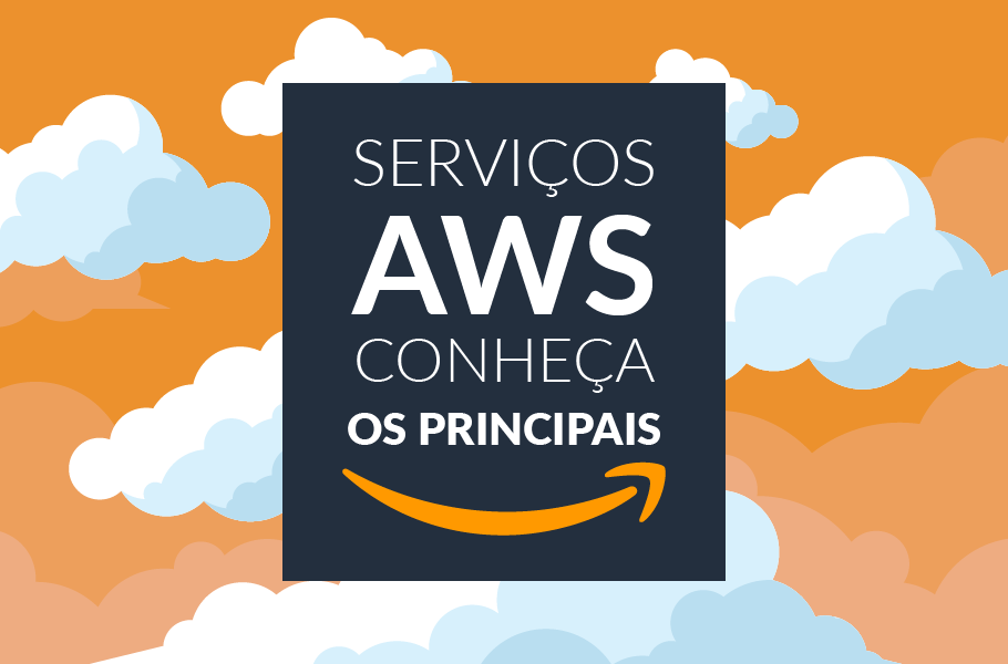 Principais Serviços da AWS - Amazon Web Services