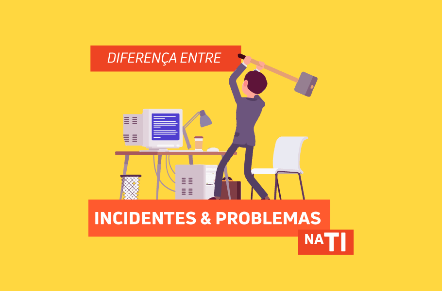 Diferenca entre incidentes e problemas de ti