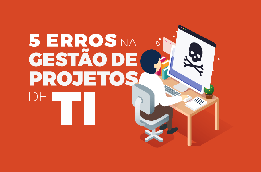 Principais erros na gestão de projetos