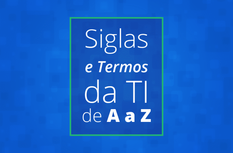 Dicionário de TI: 150+ termos e siglas explicados