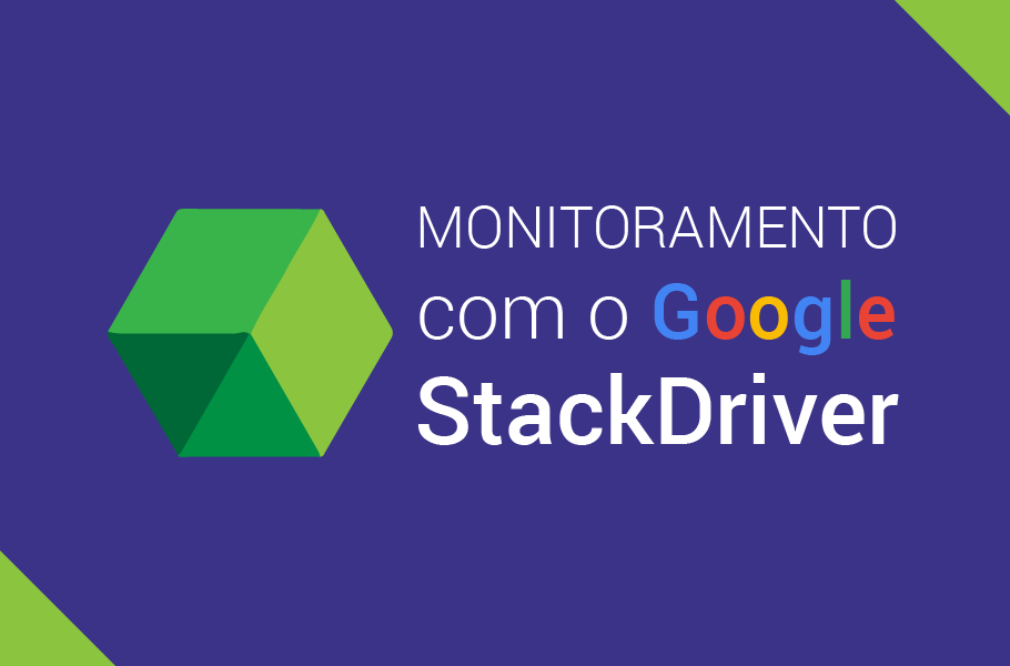 Monitoramento com o Google StackDriver