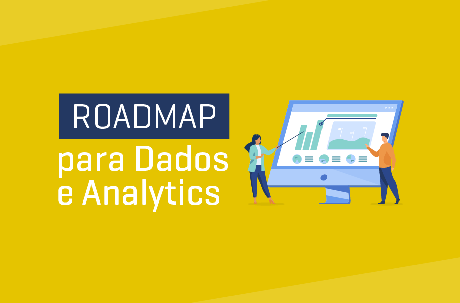 Roadmap para Dados e Analytics