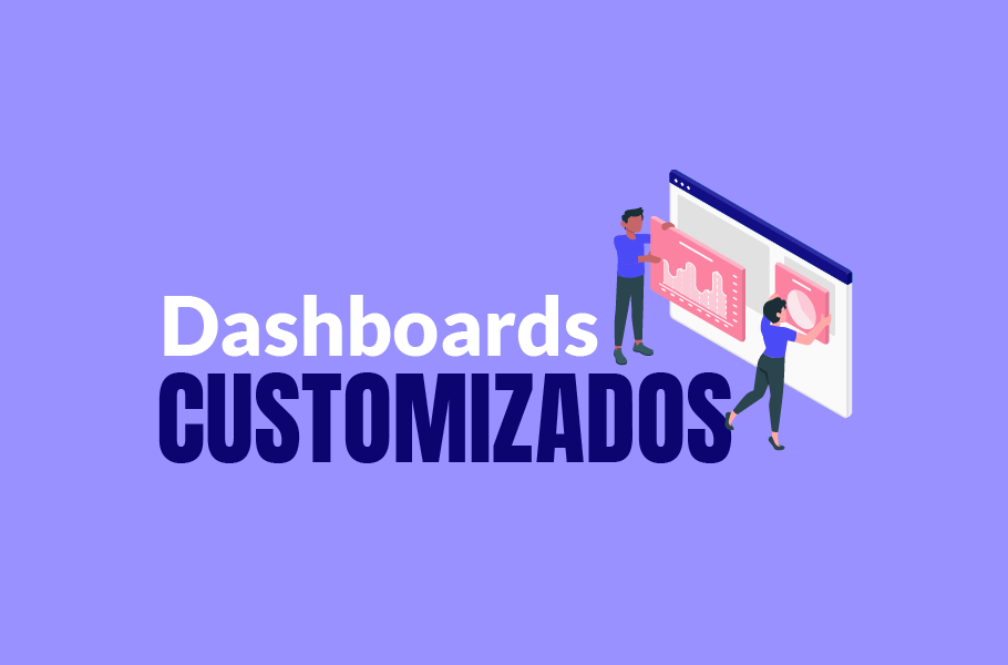 Dashboards customizados