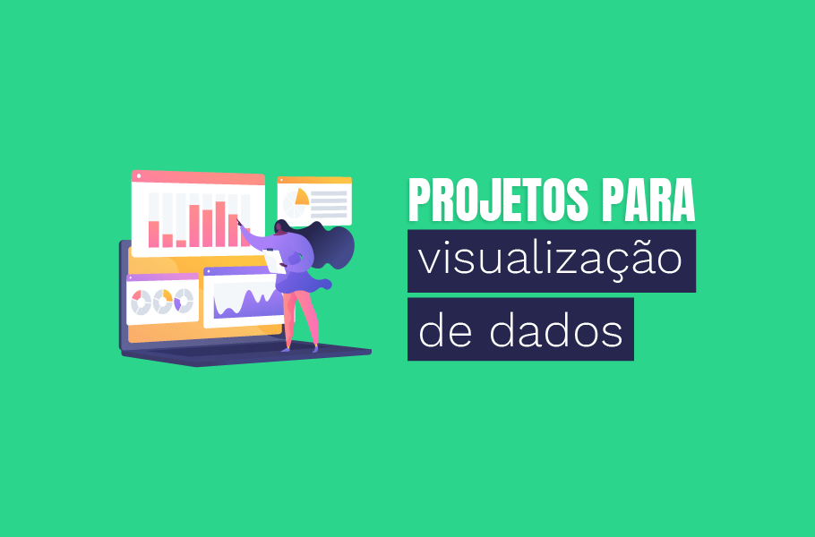 projetos para visualização de dados