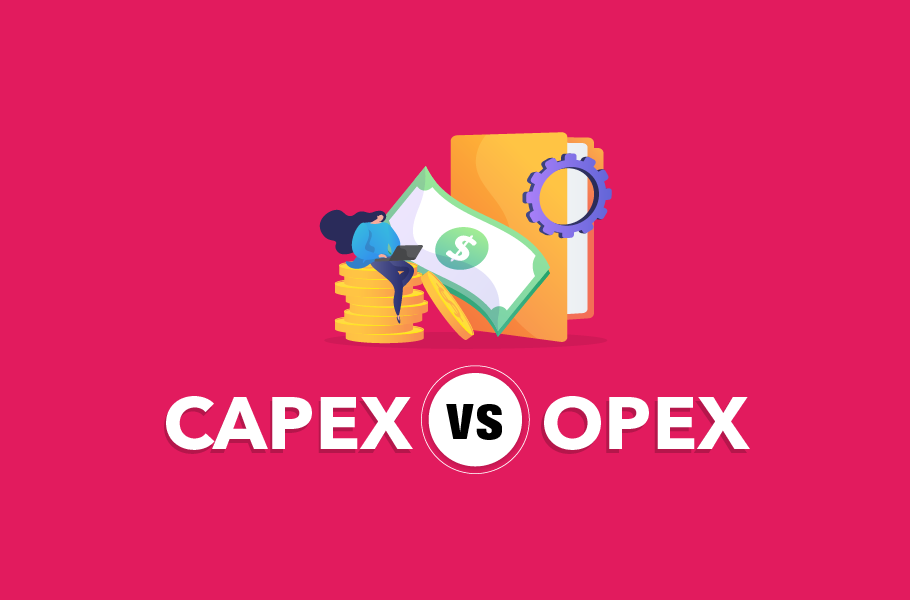 Capex vs Opex