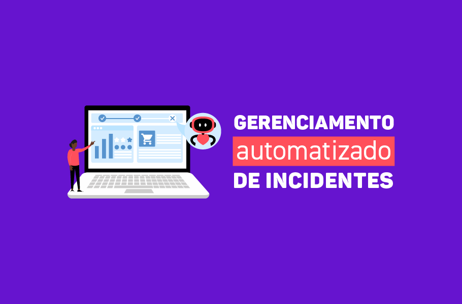 Gerenciamento Automatizado de Incidentes
