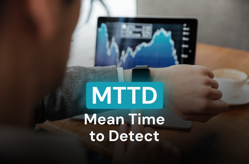 MTTD - Mean Time do Detect