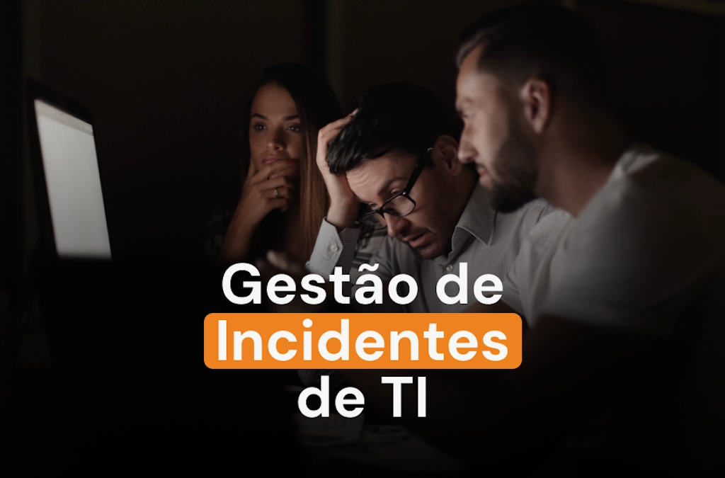 Gestão de Incidentes de TI