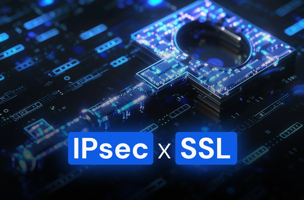 IPSEC x SSL