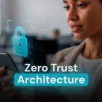 zero trust achitecture
