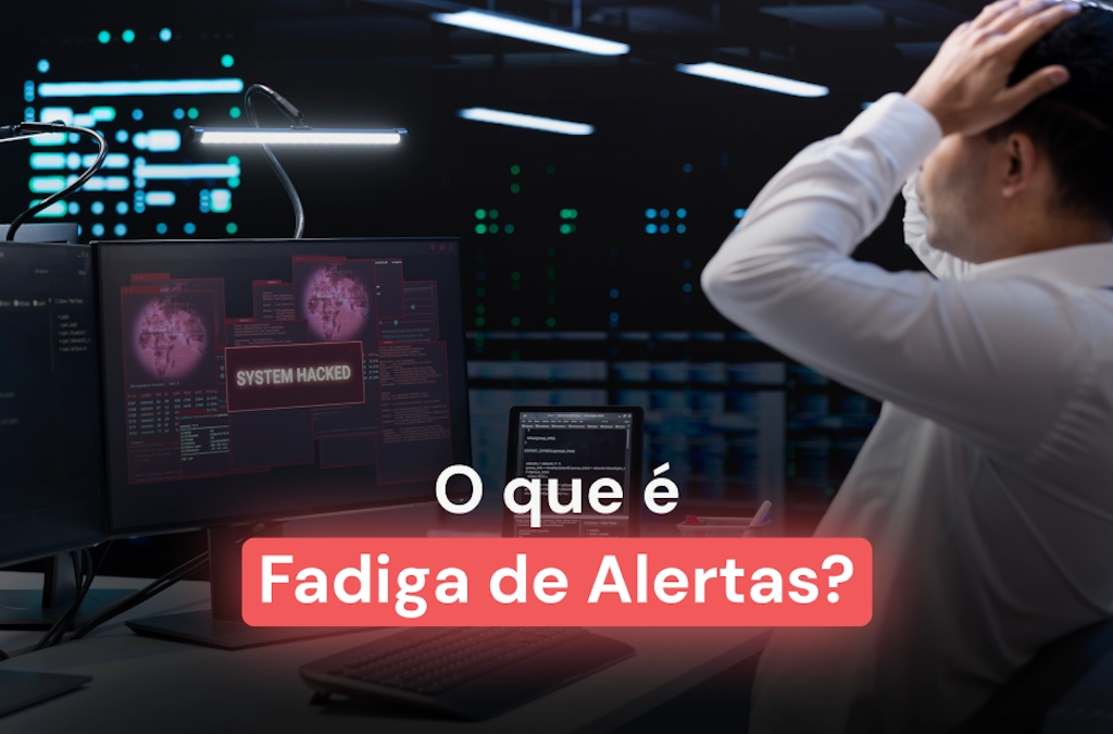 O que é Fadiga de Alertas?