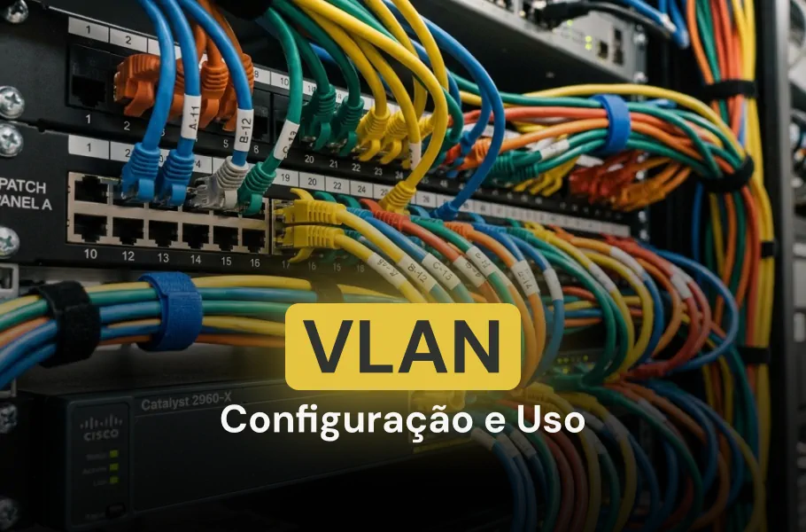 VLAN - Configuração e uso