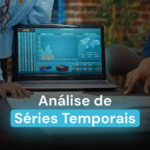 Análise de Séries Temporais