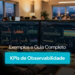 KPIs de Observabilidade