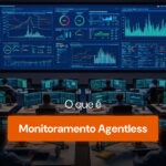 Monitoramento Agentless