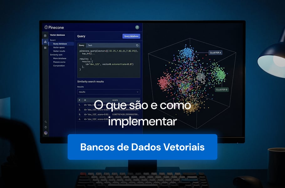 Bancos de Dados Vetoriais