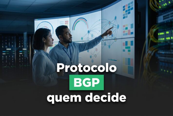 Protocolo BGP: quem decide a rota do tráfego na internet