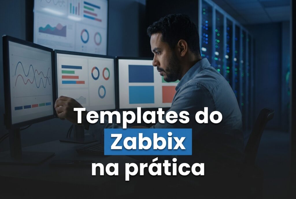 Templates do Zabbix: analista ajustando a coleta em sala de operações de TI