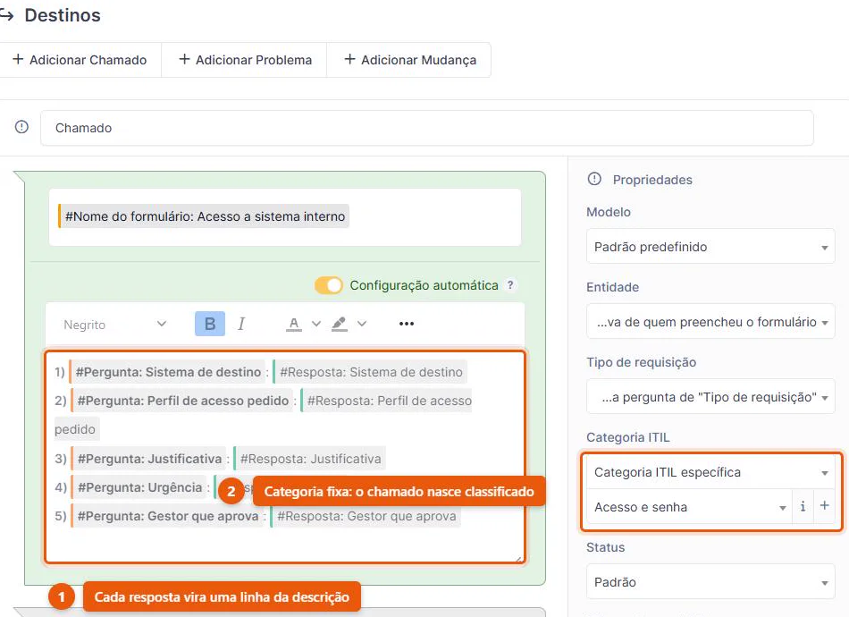 Aba de destinos de um formulário do GLPI 11 com o chamado sendo montado a partir das respostas e a categoria ITIL fixada em um valor específico