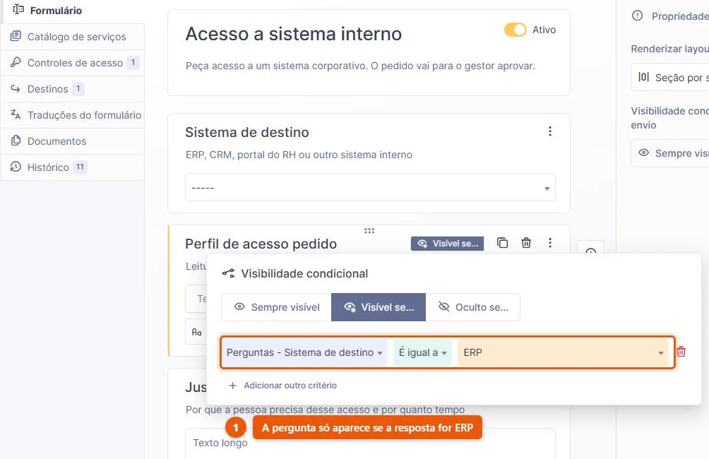 Painel de visibilidade condicional de uma pergunta no GLPI 11, com a regra montada para exibir o campo apenas quando a resposta da lista suspensa anterior for igual a ERP